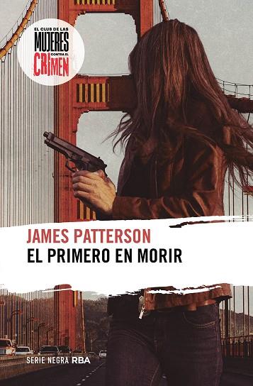 El primero en morir | 9788411324038 | Patterson, James | Librería Castillón - Comprar libros online Aragón, Barbastro