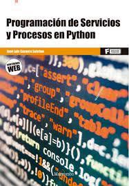 Programación de Servicios y Procesos en Python | 9788426734778 | Carnero Sobrino, José Luis | Librería Castillón - Comprar libros online Aragón, Barbastro