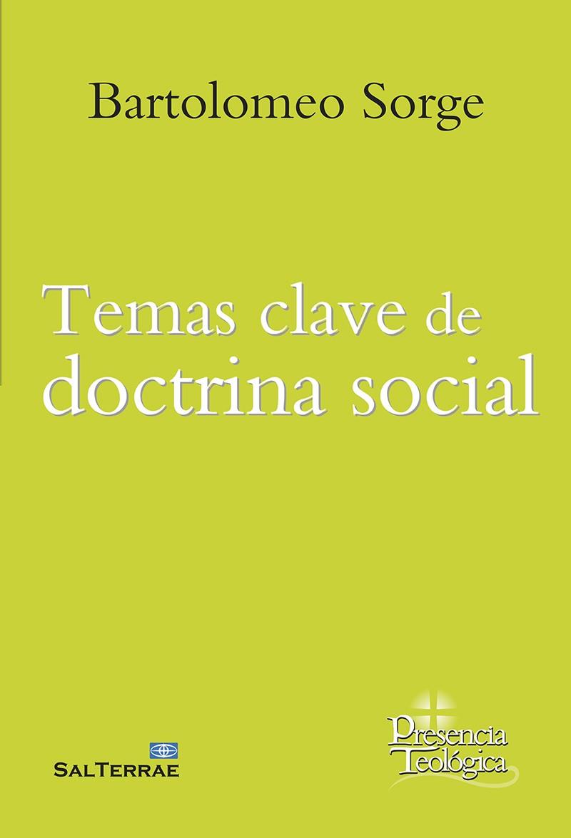 Temas clave de doctrina social | 9788429330519 | Bartolomeo Sorge | Librería Castillón - Comprar libros online Aragón, Barbastro
