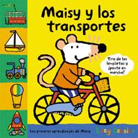 MAISY Y LOS TRANSPORTES | 9788498676488 | COUSINS, LUCY | Librería Castillón - Comprar libros online Aragón, Barbastro
