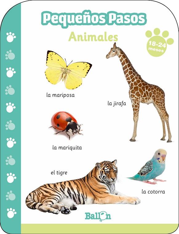 Pequeños pasos -ANIMALES 18-24 meses | 9789403213620 | BALLON | Librería Castillón - Comprar libros online Aragón, Barbastro
