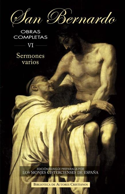 Obras completas de San Bernardo, VI: Sermones varios | 9788422019282 | San Bernardo | Librería Castillón - Comprar libros online Aragón, Barbastro