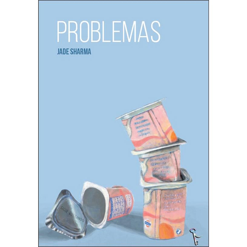 Problemas | 9788494746024 | Sharma, Jade | Librería Castillón - Comprar libros online Aragón, Barbastro