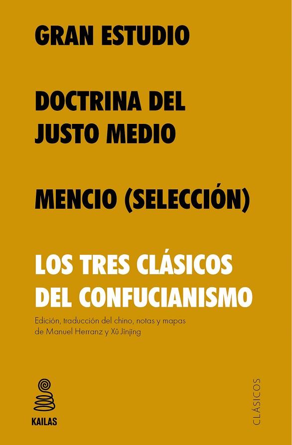Gran Estudio, Doctrina del Justo Medio y Mencio | 9788418345524 | Confucio | Librería Castillón - Comprar libros online Aragón, Barbastro