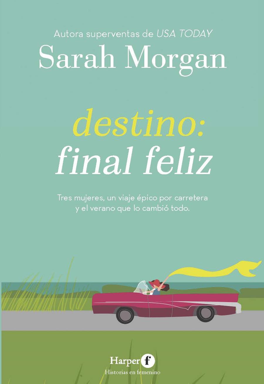 Destino: final feliz | 9788418976308 | Morgan, Sarah | Librería Castillón - Comprar libros online Aragón, Barbastro