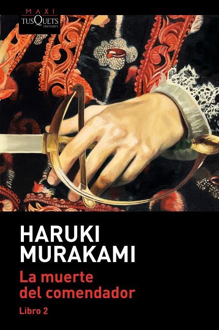 La muerte del comendador (Libro 2) | 9788490668139 | Murakami, Haruki | Librería Castillón - Comprar libros online Aragón, Barbastro