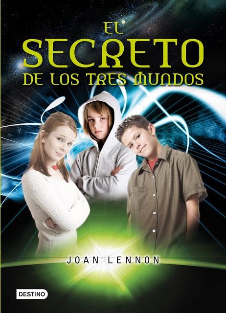El secreto de los tres mundos | 9788408100225 | Lennon, Joan | Librería Castillón - Comprar libros online Aragón, Barbastro