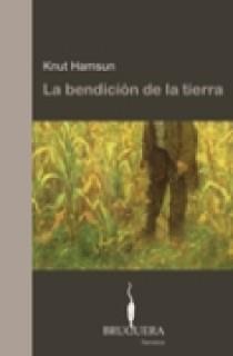 BENDICION DE LA TIERRA, LA | 9788402420299 | HAMSUN, KNUT | Librería Castillón - Comprar libros online Aragón, Barbastro