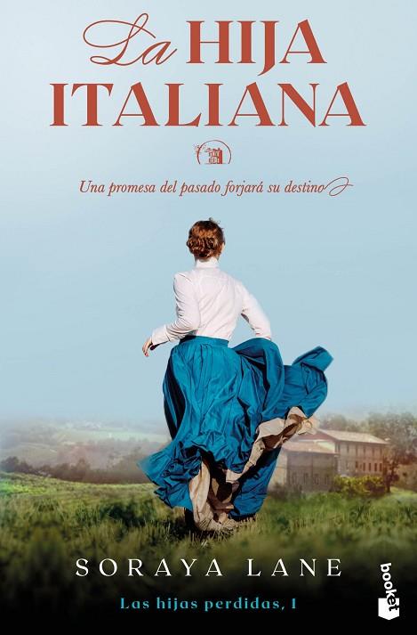 La hija italiana (Serie Las hijas perdidas, 1) | 9788467073133 | Lane, Soraya | Librería Castillón - Comprar libros online Aragón, Barbastro