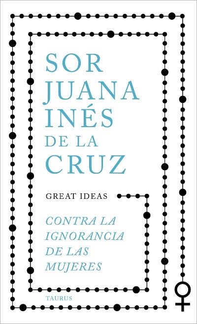 Contra la ignorancia de las mujeres | 9788430625550 | de la Cruz, Juana Inés | Librería Castillón - Comprar libros online Aragón, Barbastro