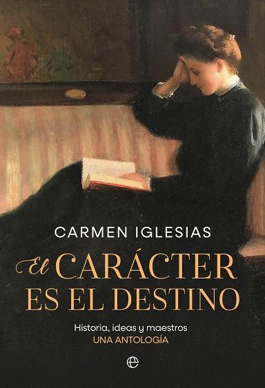 El carácter es el destino | 9788413847283 | Iglesias, Carmen | Librería Castillón - Comprar libros online Aragón, Barbastro