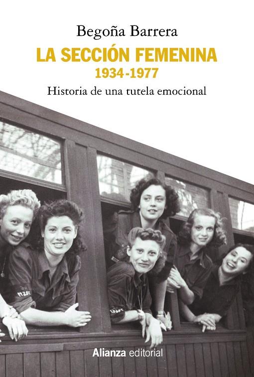 La Sección Femenina, 1934-1977 | 9788491817062 | Barrera, Begoña | Librería Castillón - Comprar libros online Aragón, Barbastro