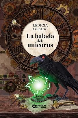 La balada dels unicorns | 9788448947651 | Costas, Ledicia | Librería Castillón - Comprar libros online Aragón, Barbastro