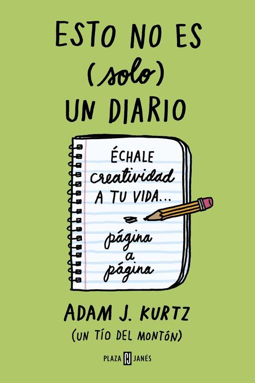 Esto no es (solo) un diario, en verde | 9788401023231 | Adam J. Kurtz | Librería Castillón - Comprar libros online Aragón, Barbastro