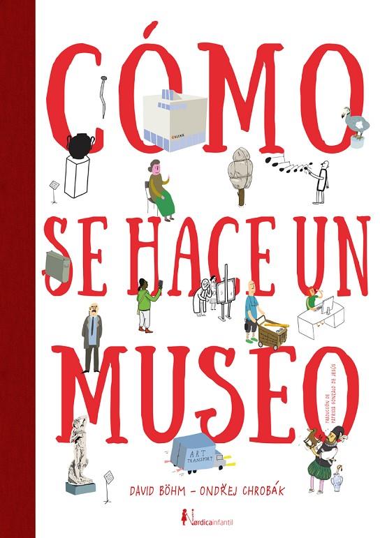 Cómo se hace un Museo | 9788418067914 | Vanek, Martin | Librería Castillón - Comprar libros online Aragón, Barbastro