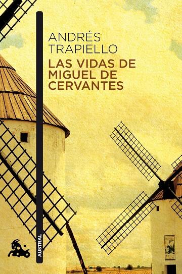 Las vidas de Miguel de Cervantes | 9788423349449 | Trapiello, Andrés | Librería Castillón - Comprar libros online Aragón, Barbastro