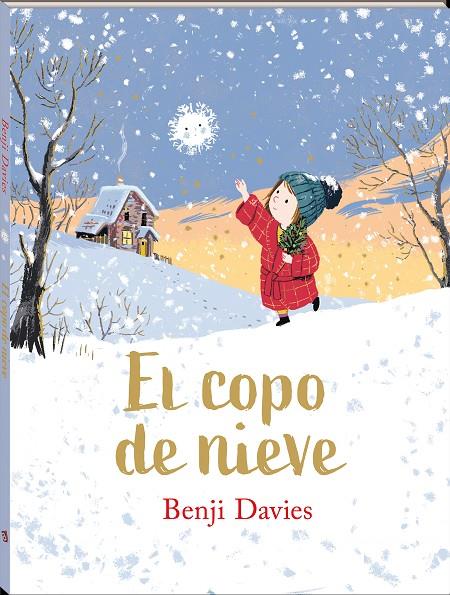 El copo de nieve | 9788417497828 | Davies, Benji | Librería Castillón - Comprar libros online Aragón, Barbastro