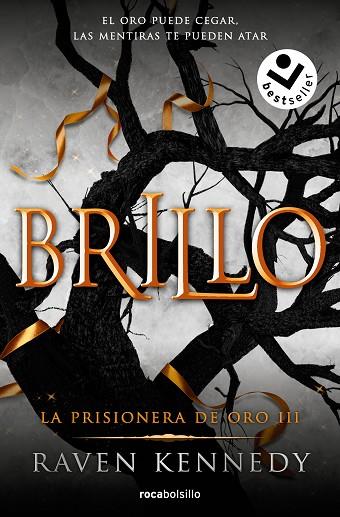Brillo (La prisionera de oro  3) | 9788417821715 | Kennedy, Raven | Librería Castillón - Comprar libros online Aragón, Barbastro