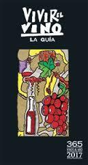 Vivir el Vino La Guía | 9788461752201 | Ediciones Vivir el Vino | Librería Castillón - Comprar libros online Aragón, Barbastro