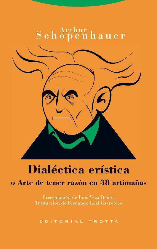 Dialéctica erística | 9788413641058 | Schopenhauer, Arthur | Librería Castillón - Comprar libros online Aragón, Barbastro
