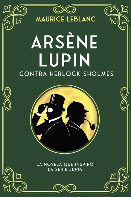 Arsène Lupin contra Herlock Sholmes | 9788419004161 | Leblanc, Maurice | Librería Castillón - Comprar libros online Aragón, Barbastro