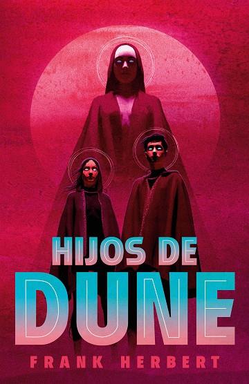 Hijos de Dune (Las crónicas de Dune 3) | 9788466372022 | Herbert, Frank | Librería Castillón - Comprar libros online Aragón, Barbastro