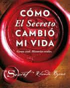 Cómo El Secreto cambió mi vida | 9788479539603 | Byrne, Rhonda | Librería Castillón - Comprar libros online Aragón, Barbastro