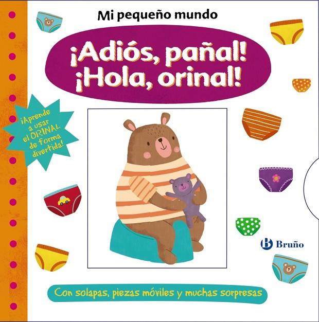 Mi pequeño mundo. ¡Adiós, pañal! ¡Hola, orinal! | 9788469629710 | VV.AA. | Librería Castillón - Comprar libros online Aragón, Barbastro
