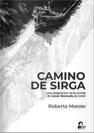 Camino de sirga | 9788412127966 | Morote Ferrer, Roberto | Librería Castillón - Comprar libros online Aragón, Barbastro