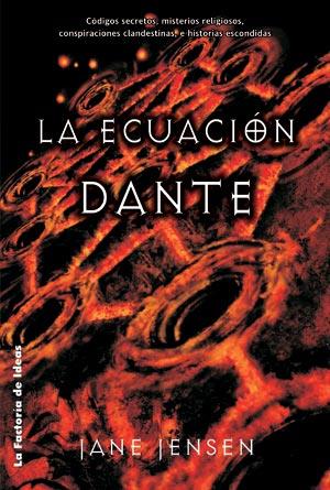 ECUACION DANTE, LA | 9788498000719 | JENSEN, JANE | Librería Castillón - Comprar libros online Aragón, Barbastro