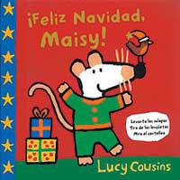 FELIZ NAVIDAD MAISY | 9788495040619 | COUSINS, LUCY | Librería Castillón - Comprar libros online Aragón, Barbastro