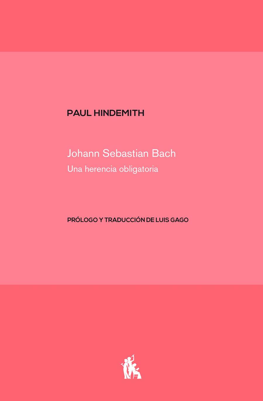 Johan Sebastian Bach | 9788412229974 | Hindemith, Paul | Librería Castillón - Comprar libros online Aragón, Barbastro