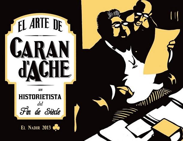 El arte de Caran d'Ache | 9788492890699 | Emmanuel, Poiré | Librería Castillón - Comprar libros online Aragón, Barbastro