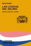 Las lógicas del delirio | 9788437619446 | Bodei, Remo | Librería Castillón - Comprar libros online Aragón, Barbastro