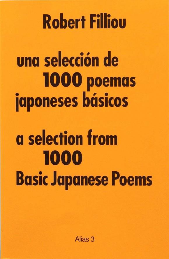 Una selección de 1000 poemas japoneses básicos | 9789990189674 | Filliou, Robert | Librería Castillón - Comprar libros online Aragón, Barbastro