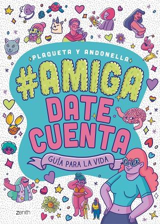 Amiga, date cuenta | 9788408225331 | Andonella/Plaqueta | Librería Castillón - Comprar libros online Aragón, Barbastro