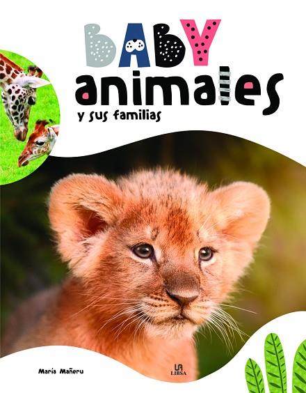 Baby Animales y sus Familias | 9788466240611 | Equipo Editorial | Librería Castillón - Comprar libros online Aragón, Barbastro