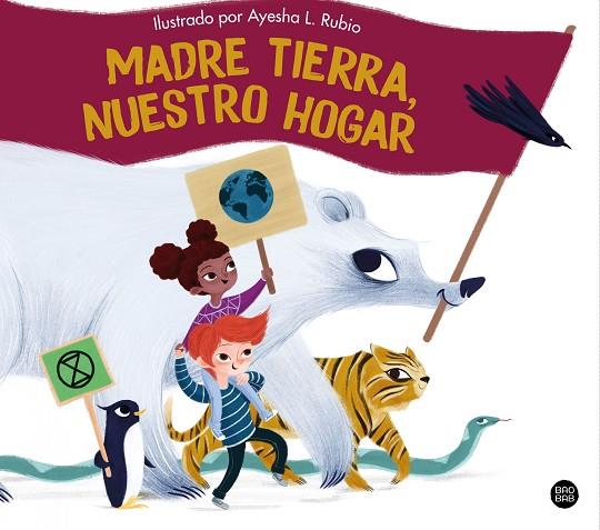 Madre Tierra, nuestro hogar | 9788408254119 | Rubio, Ayesha L. | Librería Castillón - Comprar libros online Aragón, Barbastro