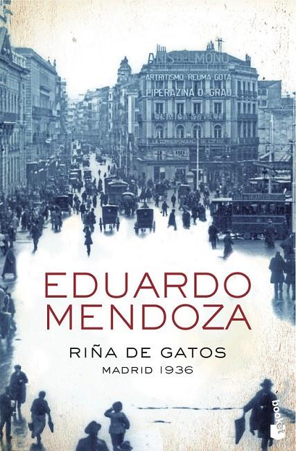Riña de gatos. Madrid 1936 | 9788408004370 | Mendoza, Eduardo | Librería Castillón - Comprar libros online Aragón, Barbastro