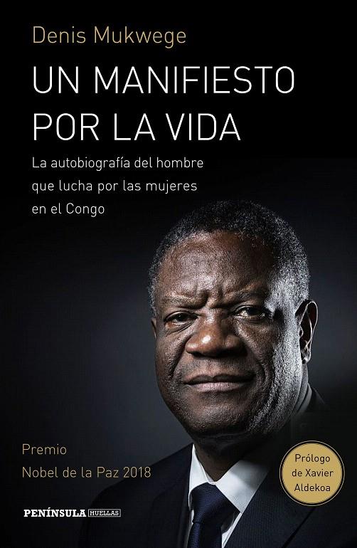 Un manifiesto por la vida | 9788499427843 | Mukwege, Denis/Åkerlund, Berthil | Librería Castillón - Comprar libros online Aragón, Barbastro