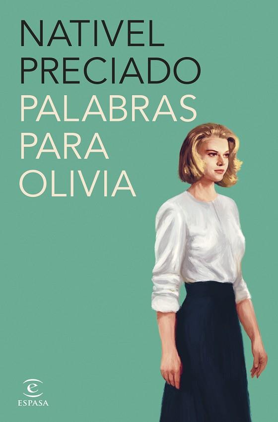 Palabras para Olivia | 9788467072099 | Preciado, Nativel | Librería Castillón - Comprar libros online Aragón, Barbastro