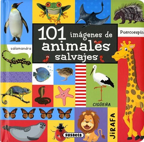 101 imágenes de animales salvajes | 9788467762600 | VV.AA. | Librería Castillón - Comprar libros online Aragón, Barbastro