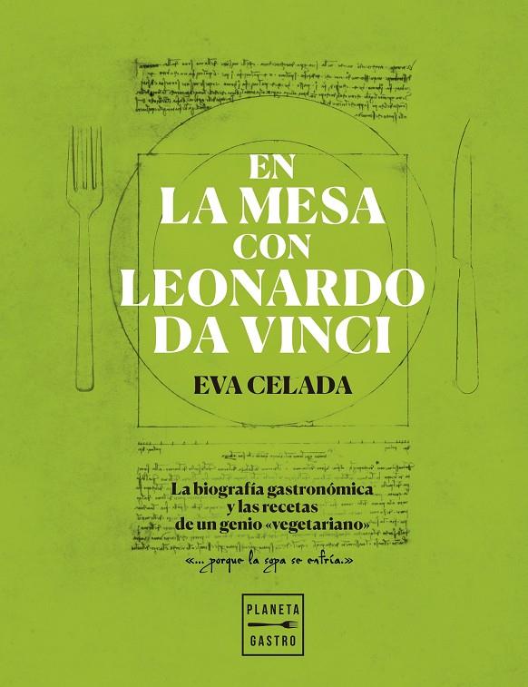 En la mesa con Leonardo da Vinci | 9788408216650 | Eva Celada | Librería Castillón - Comprar libros online Aragón, Barbastro