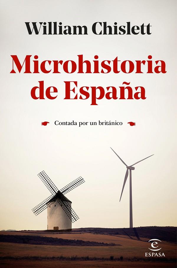 Microhistoria de España | 9788467059700 | Chislett, William | Librería Castillón - Comprar libros online Aragón, Barbastro