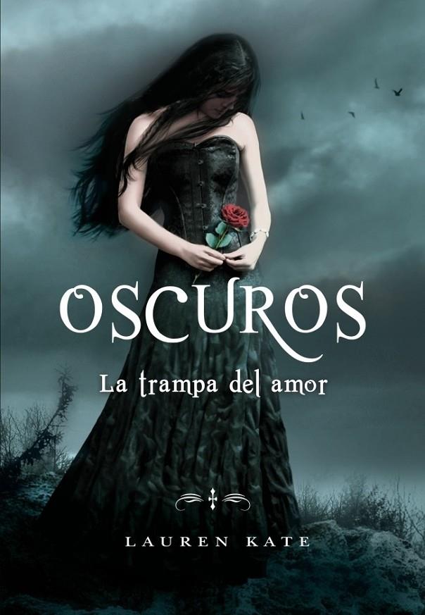 OSCUROS 3 : LA TRAMPA DEL AMOR | 9788484417613 | KATE, LAUREN | Librería Castillón - Comprar libros online Aragón, Barbastro