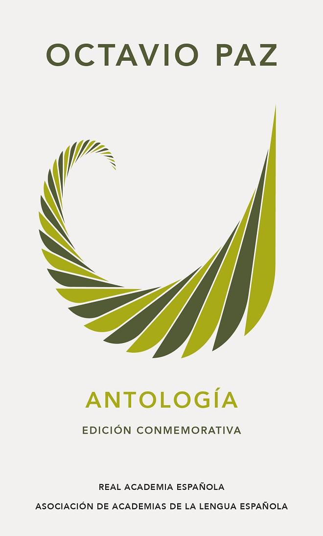 Antología (Edición conmemorativa) | 9788420461861 | Paz, Octavio | Librería Castillón - Comprar libros online Aragón, Barbastro