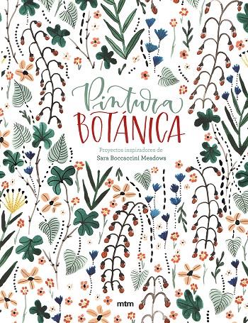 Pintura botánica | 9788417165321 | Boccaccini Meadows, Sara | Librería Castillón - Comprar libros online Aragón, Barbastro