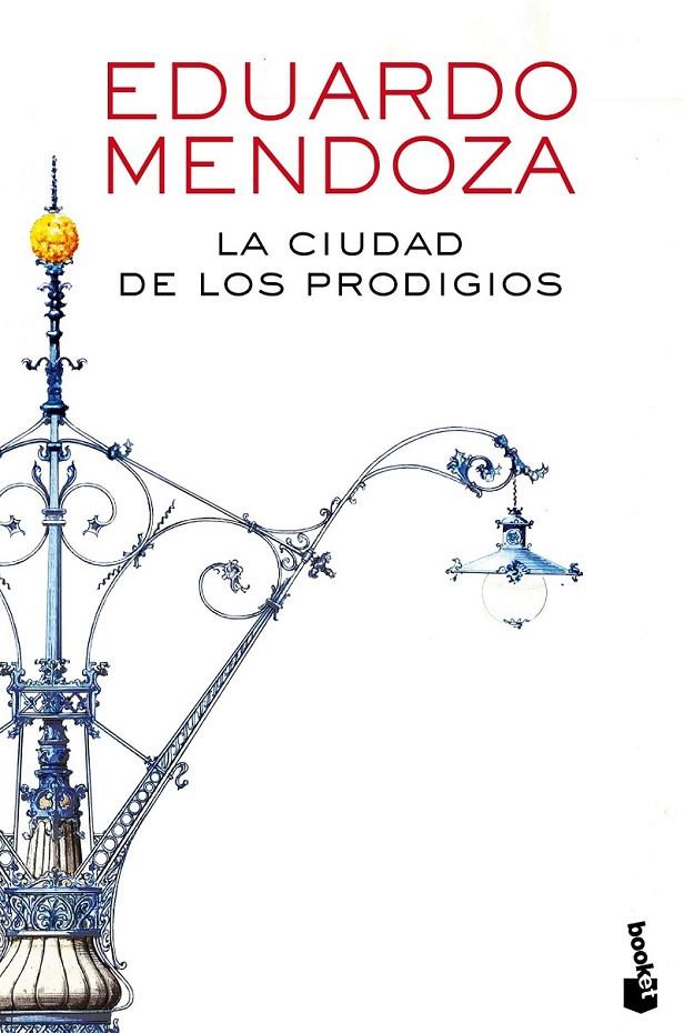 La ciudad de los prodigios | 9788432225871 | Mendoza, Eduardo | Librería Castillón - Comprar libros online Aragón, Barbastro