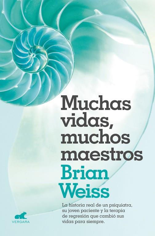 Muchas vidas, muchos maestros | 9788416076208 | Weiss, Brian | Librería Castillón - Comprar libros online Aragón, Barbastro