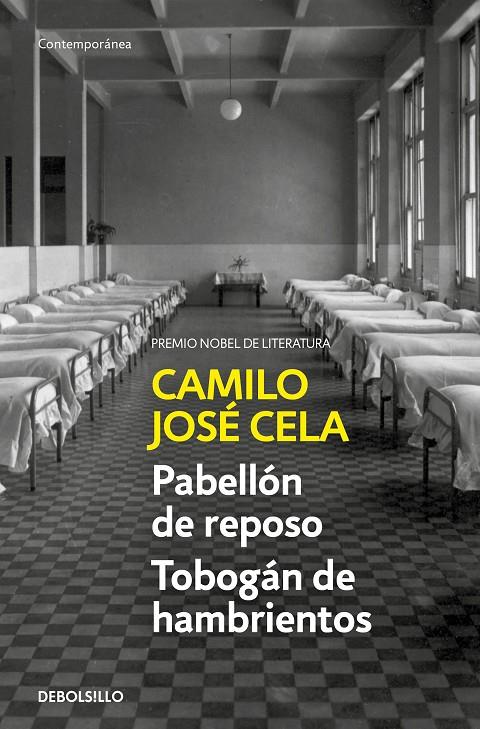 Pabellón de reposo / Tobogán de hambrientos | 9788466349321 | Cela, Camilo José | Librería Castillón - Comprar libros online Aragón, Barbastro
